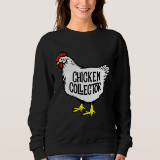 Chicken Collector Backyard Farm Clucking Hen Graph Sweatshirt