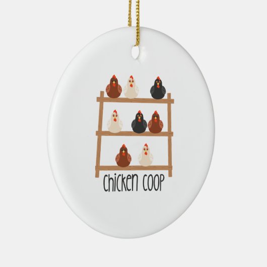 Chicken Coop Keramik Ornament (Rechts)