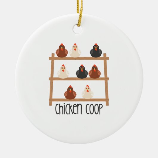 Chicken Coop Keramik Ornament (Vorne)