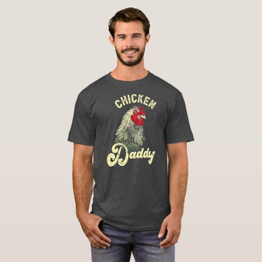 Chicken Daddy Bauer Hühnchen Lover T-Shirt (Vorne ganz)