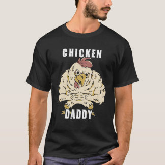 Chicken Daddy Hühner Vater Landwirt Geflügelzüchte T-Shirt