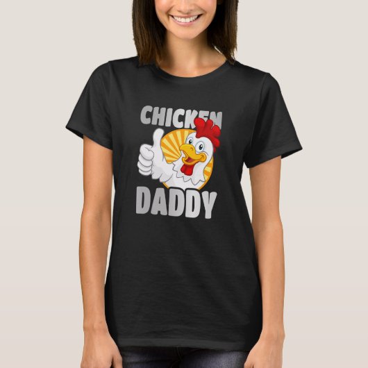 Chicken Daddy T-Shirt (Vorderseite)