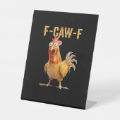 Chicken F-Caw-F Funny Trendy Sockelschild (Vorderseite)