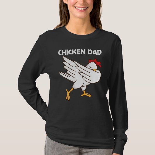 Chicken For Dad Father Poultry Rooster Egg T-Shirt (Vorderseite)