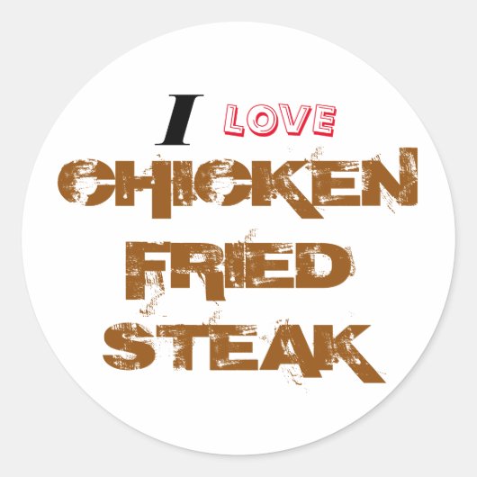 Chicken Fried Steak T - Shirt Runder Aufkleber (Vorderseite)