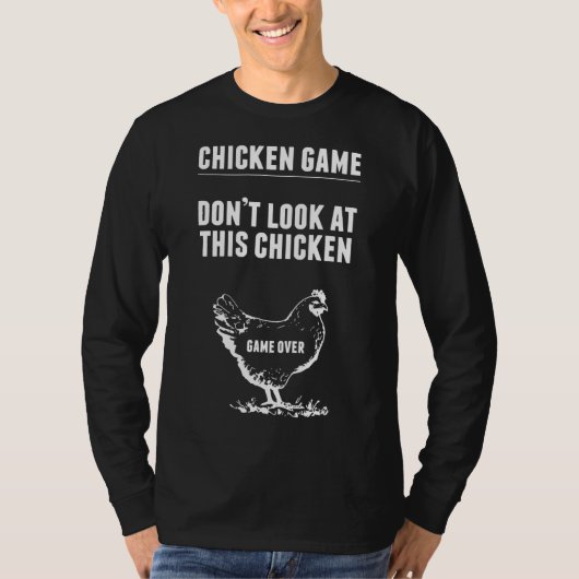 Chicken Game Chicken Joke T-Shirt (Vorderseite)