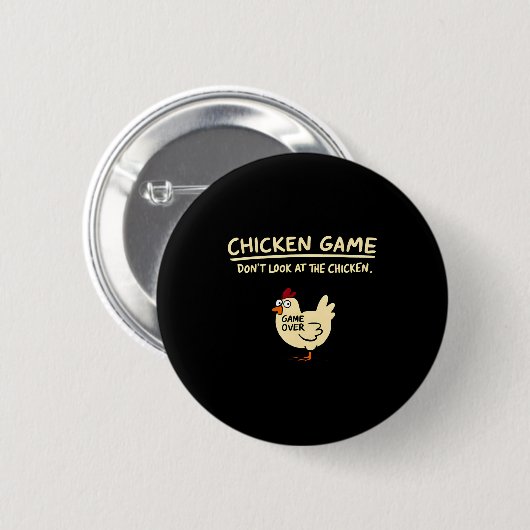 Chicken Game Dont Look At The Chicken Funny Chick  Button (Vorne & Hinten)