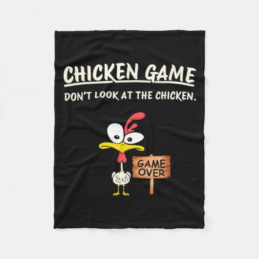Chicken Game Don't Look At The Chicken Funny Chick Fleecedecke (Vorderseite)