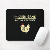Chicken Game Don't Look At The Chicken Funny Chick Mousepad (Mit Mouse)