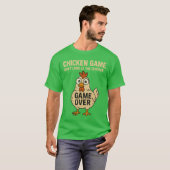 Chicken Game Dont Look Athe Chicken Game Over funn T-Shirt (Vorne ganz)