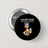 Chicken Game Humorous Family Tee - Uni-adults &amp Button (Vorne & Hinten)