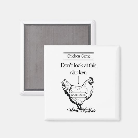 Chicken Game Magnet (Vorderseite/Rückseite)