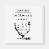 Chicken Game Magnet (Vorne)