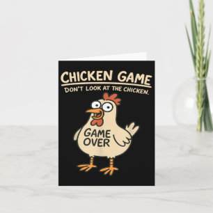 Chicken Game nicht schauen Blick auf das Hühnchen  Karte