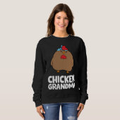 Chicken Grandma Chicken Sweatshirt (Vorne ganz)