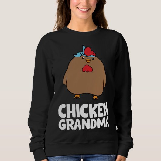 Chicken Grandma Chicken Sweatshirt (Vorderseite)