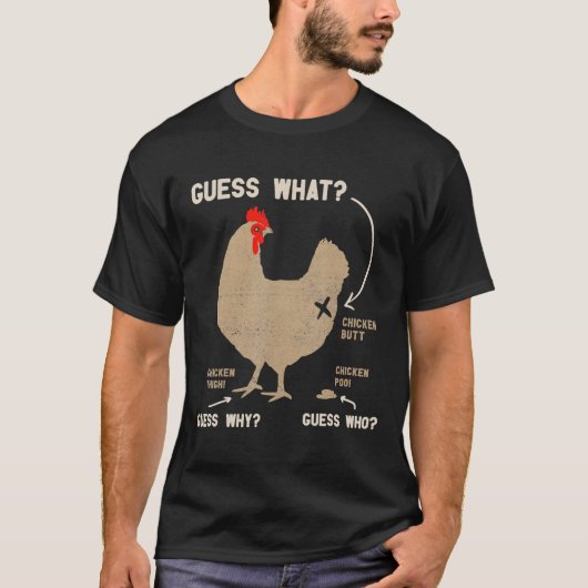 Chicken Guess Wh T-Shirt (Vorderseite)