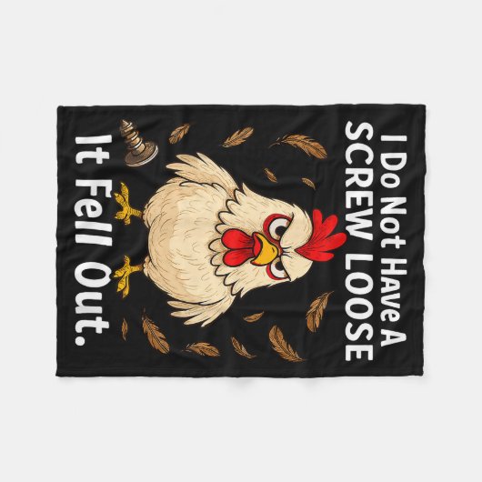 Chicken I Don't Have A Screw Loose, Funny, Jokes, Fleecedecke (Vorderseite (Horizontal))