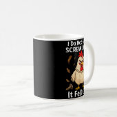 Chicken I Don't Have A Screw Loose, Funny, Jokes, Kaffeetasse (VorderseiteRechts)