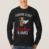 Chicken It Twice Chicken Christmas Design   T-Shirt (Vorderseite)