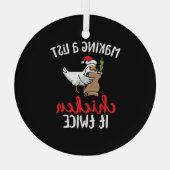 Chicken It zweimal Funny Chicken Weihnachtsdesign Ornament Aus Glas (Rückseite)