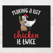 Chicken It zweimal Funny Chicken Weihnachtsdesign Schaumweinetikett (Einzelnes Label)