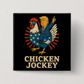 Chicken Jockey Trump Funny Meme Button (Vorderseite)