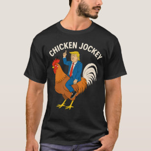 Chicken Jockey Trump Funny Meme Surreal Spaß T-Shirt