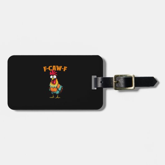 Chicken Lover Funny F-Caw-F Chicken Gepäckanhänger (Vorderseite horizontal)