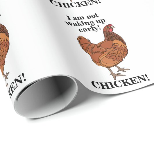 Chicken Lover I am Not Waking Up Early Funny Geschenkpapier (Rolleneckpunkt)
