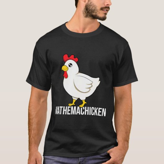 Chicken Ma T-Shirt (Vorderseite)