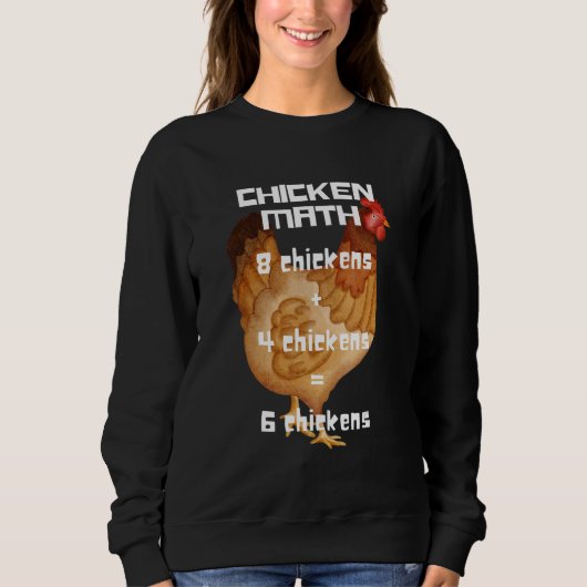 Chicken Math Sweatshirt (Vorderseite)