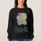 Chicken Mom Chicken Farming Sweatshirt (Vorderseite)