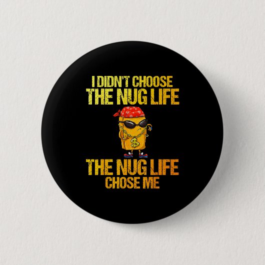Chicken Nugget Art For Men Women Kids Chicken Nugg Button (Vorderseite)