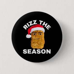 Chicken Nugget Christmas Rizz The Season - Uniadu Button