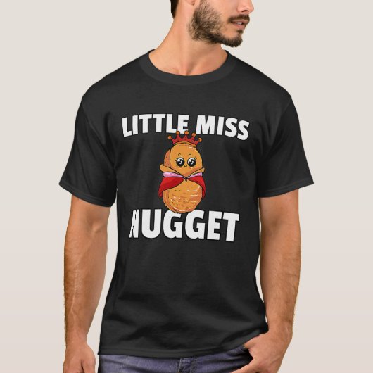 Chicken Nugget For Girls  Chicken Nuggs T-Shirt (Vorderseite)