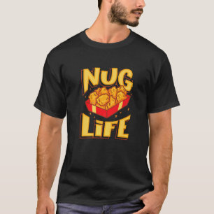 Chicken Nugget Lebensstil T-Shirt