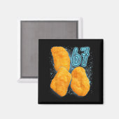 Chicken Nugget Lover 67 Meme Six Seven Fried Chick Magnet (Vorderseite/Rückseite)