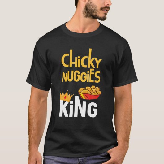 Chicken Nugget Meme | Chicky Nuggies King T-Shirt (Vorderseite)
