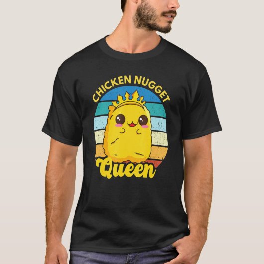 Chicken Nugget Queen Nug Life Funny Chicken Nugget T-Shirt (Vorderseite)