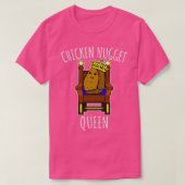 Chicken Nugget Queen Nuggets Geschenk (4) T-Shirt (Design vorne)