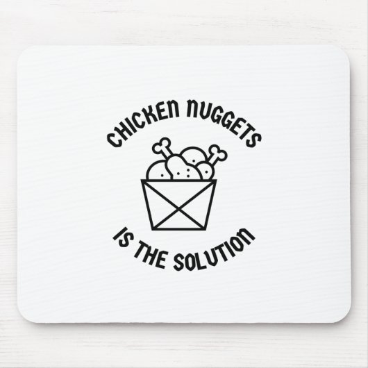 Chicken Nuggets ist die Lösung Mousepad (Vorne)