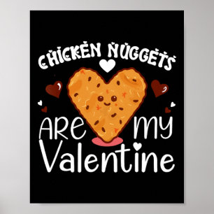 Chicken Nuggets sind mein Valentinstag Lustige Chi Poster