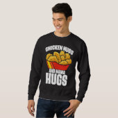 Chicken Nugs and Mama Hugs Chicken Nugget Fast Foo Sweatshirt (Vorne ganz)