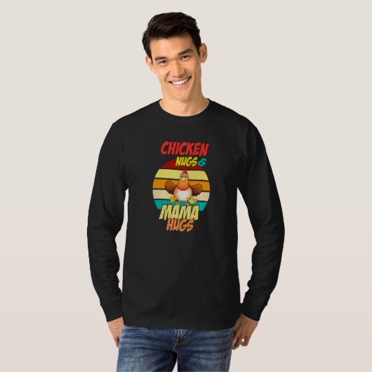 Chicken Nugs and Mama Hugs Nugs and Kisses Nugget T-Shirt (Vorne ganz)
