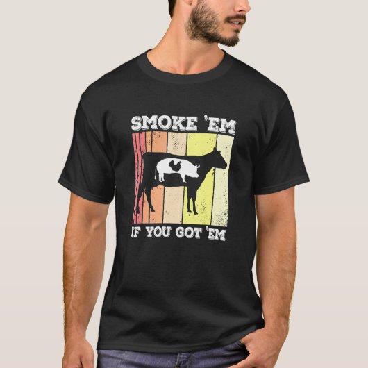 Chicken Pig Beef Smoke Em Griller Pitmaster Smoker T-Shirt (Vorderseite)