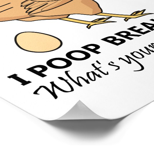 Chicken Poops Breakfast Funny Poster (Ecke)