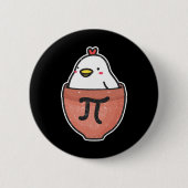 Chicken Pot Pi Day Funny Mathematik Lehrer Mathema Button (Vorderseite)