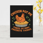 Chicken Pot Pie Funny Farm Chicken LoverThree Karte (Gelbe Blume)