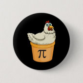 Chicken Pot Pie Funny Mathe Pun Chicken Pot Pi Button (Vorderseite)